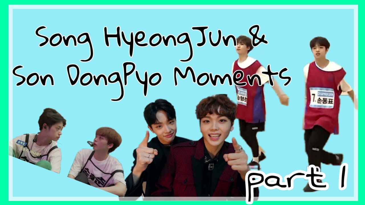 Song Hyeong Jun & Son Dong Pyo Moments Part 1