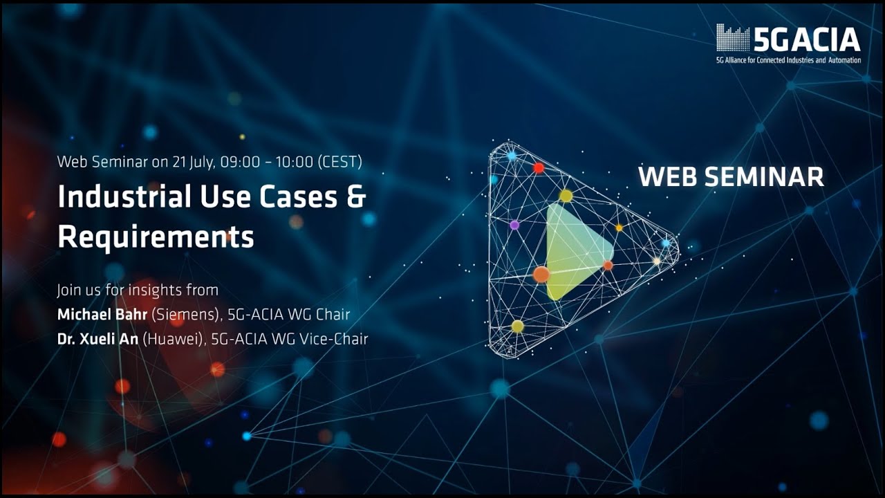 5G-ACIA Web Seminar: Use Cases and Requirements