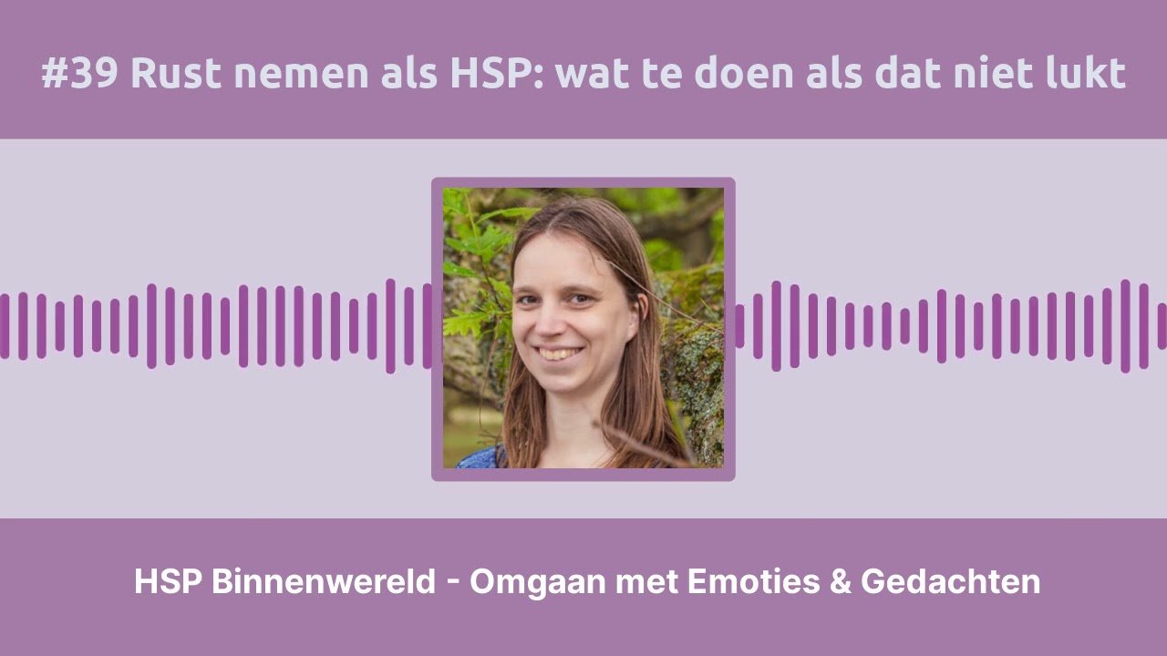 #39 Rust nemen als HSP: wat te doen als dat niet lukt