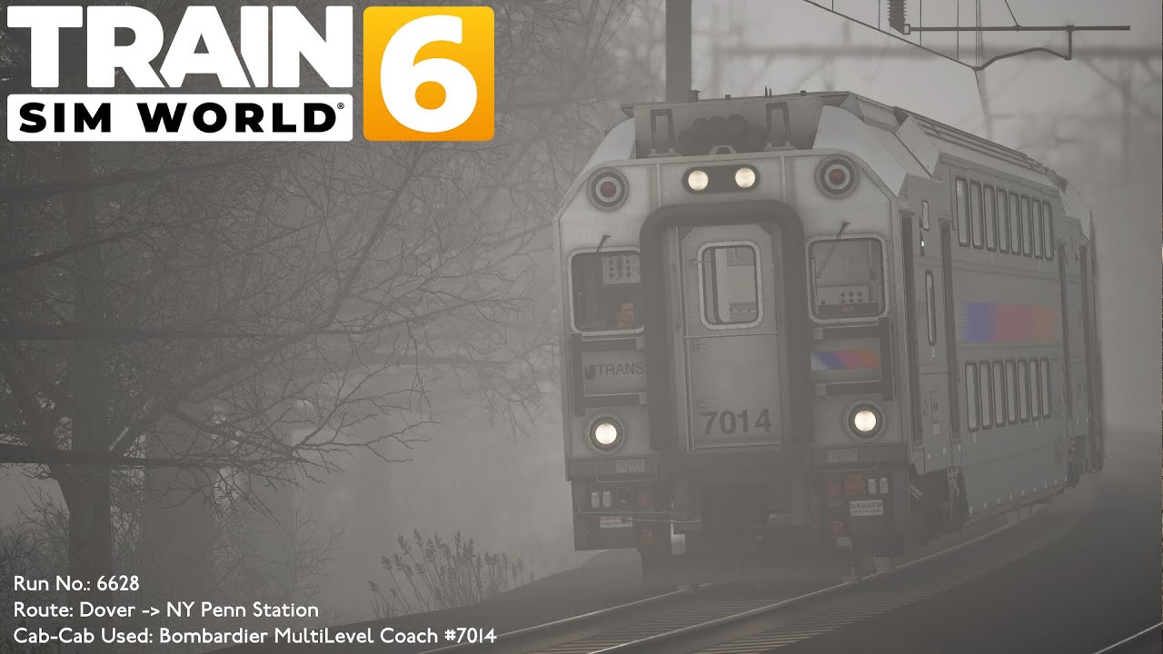 Train Sim World 6 - Run No. 6628 Dover → NY Penn Station (Bombardier MultiLevel Coach)