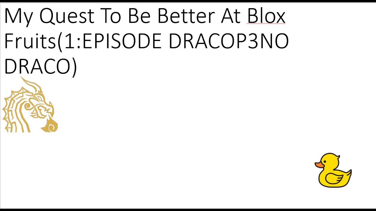 My Quest To Be Better At Blox Fruits (1:EPISODE DRACO P3 LAST)