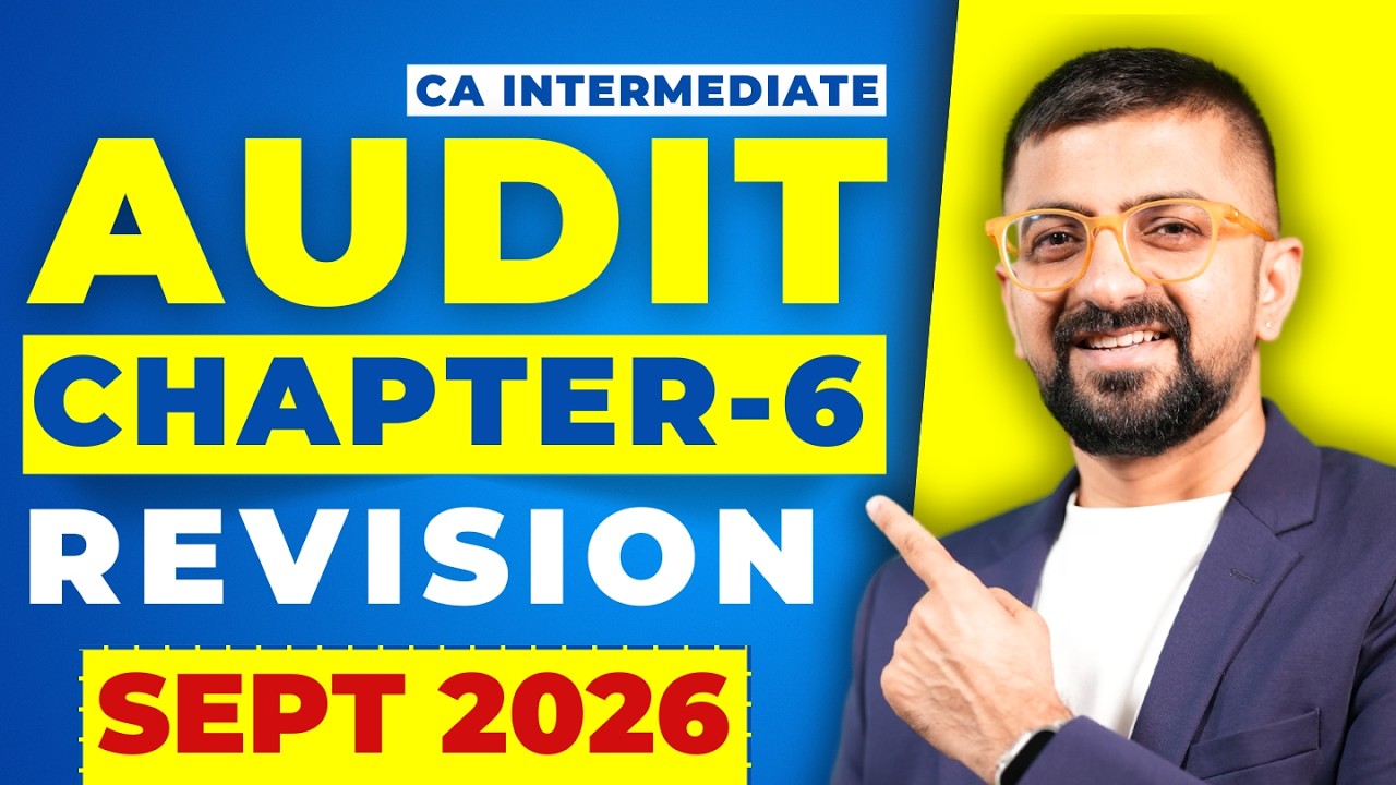 CA Inter Audit Chapter-7 Revision Marathon | ICAI January 2026 | Neeraj Arora