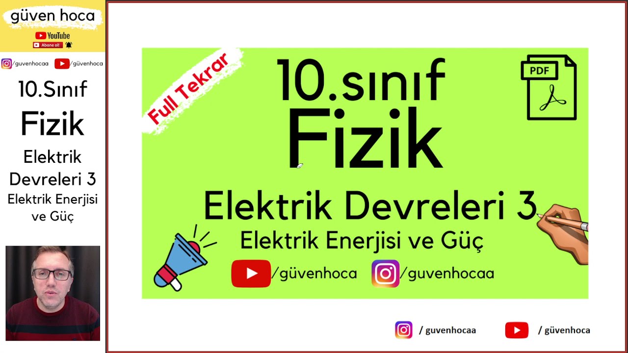 10. SINIF FİZİK ELEKTRİK ENERJİSİ - ELEKTRİKSEL GÜÇ - ELEKTRİK DEVRELERİ - TYT FİZİK - PDF