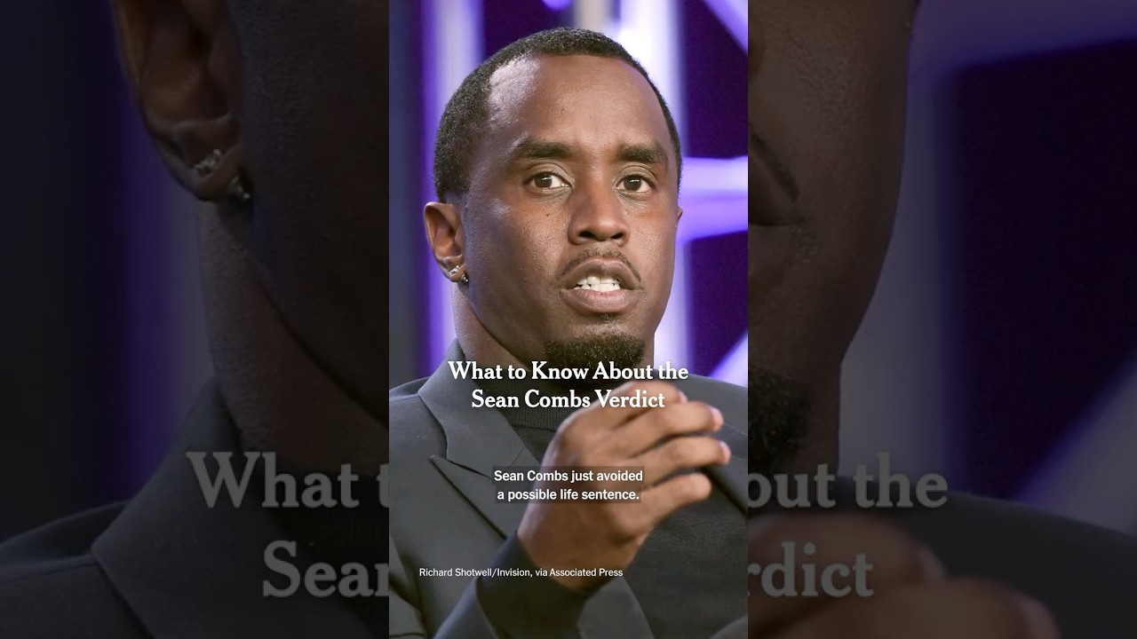 What to Know About the Sean Combs Verdict