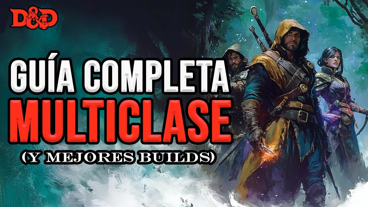 ►MULTICLASE | D&D 🐉 - Guía Completa