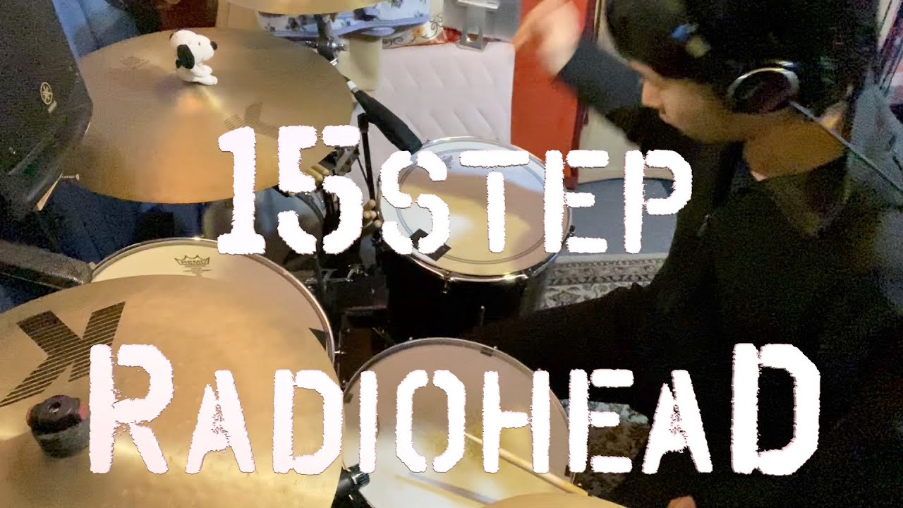 Radiohead - 15 Step (Drum Cover) [FREE DL]