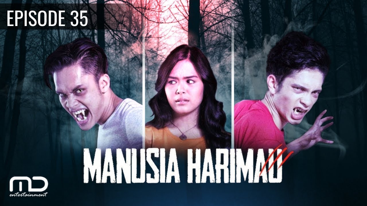 Manusia Harimau - Episode 35