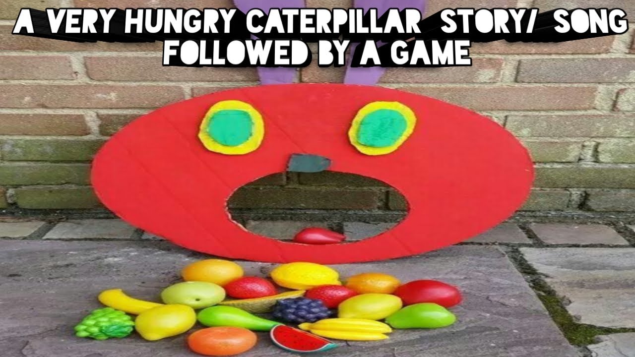 HUNGRY CATERPILLAR STORY | GAME | SONG