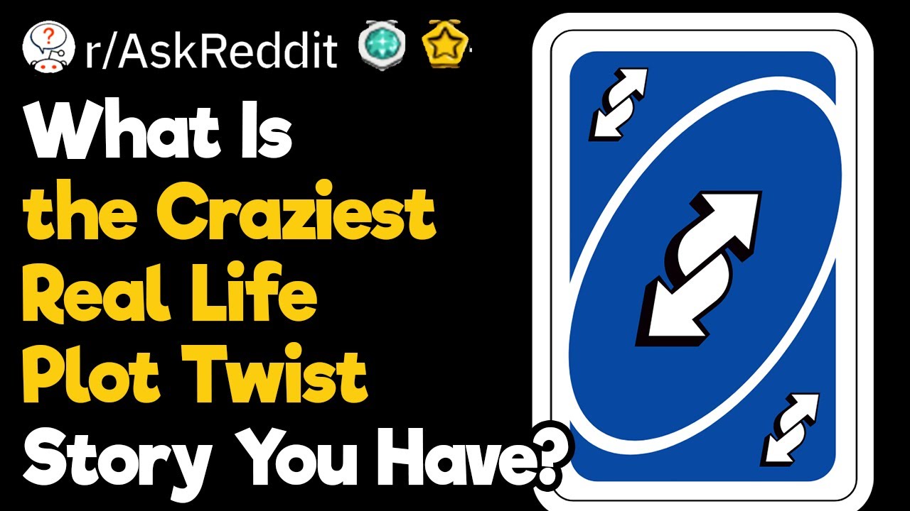 Craziest Real Life Plot Twist Stories