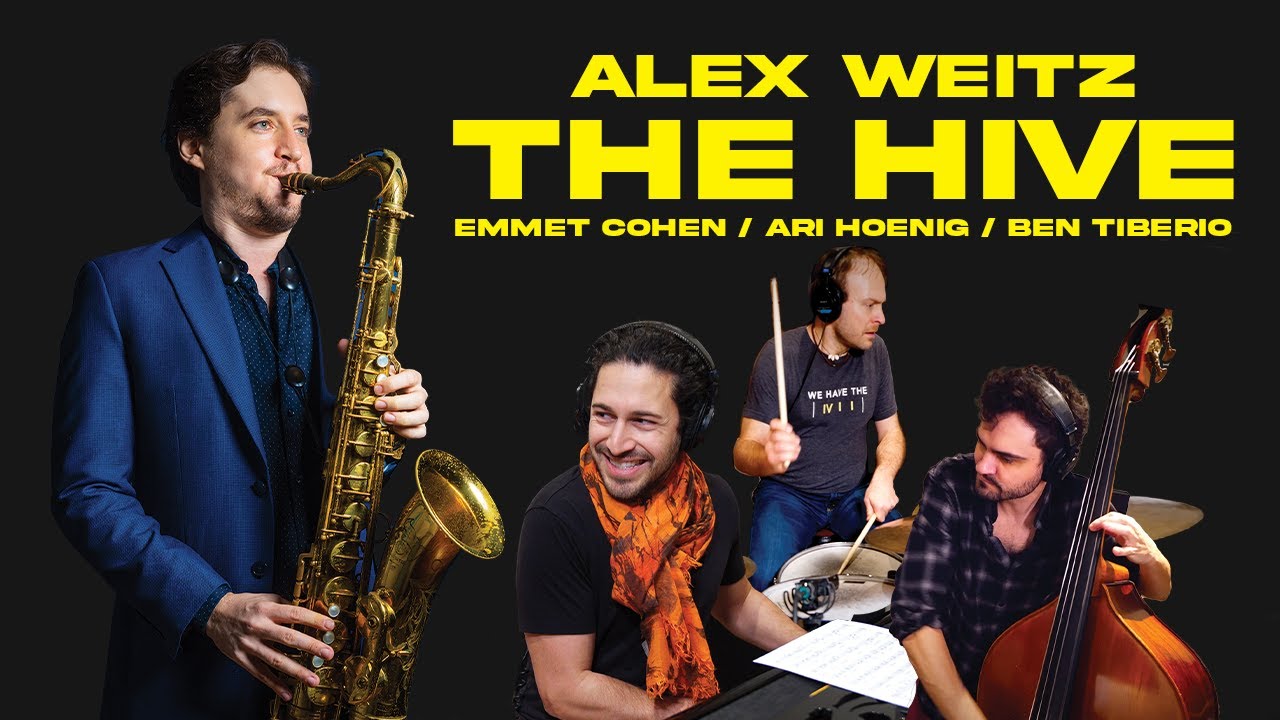The Hive | Alex Weitz featuring Emmet Cohen
