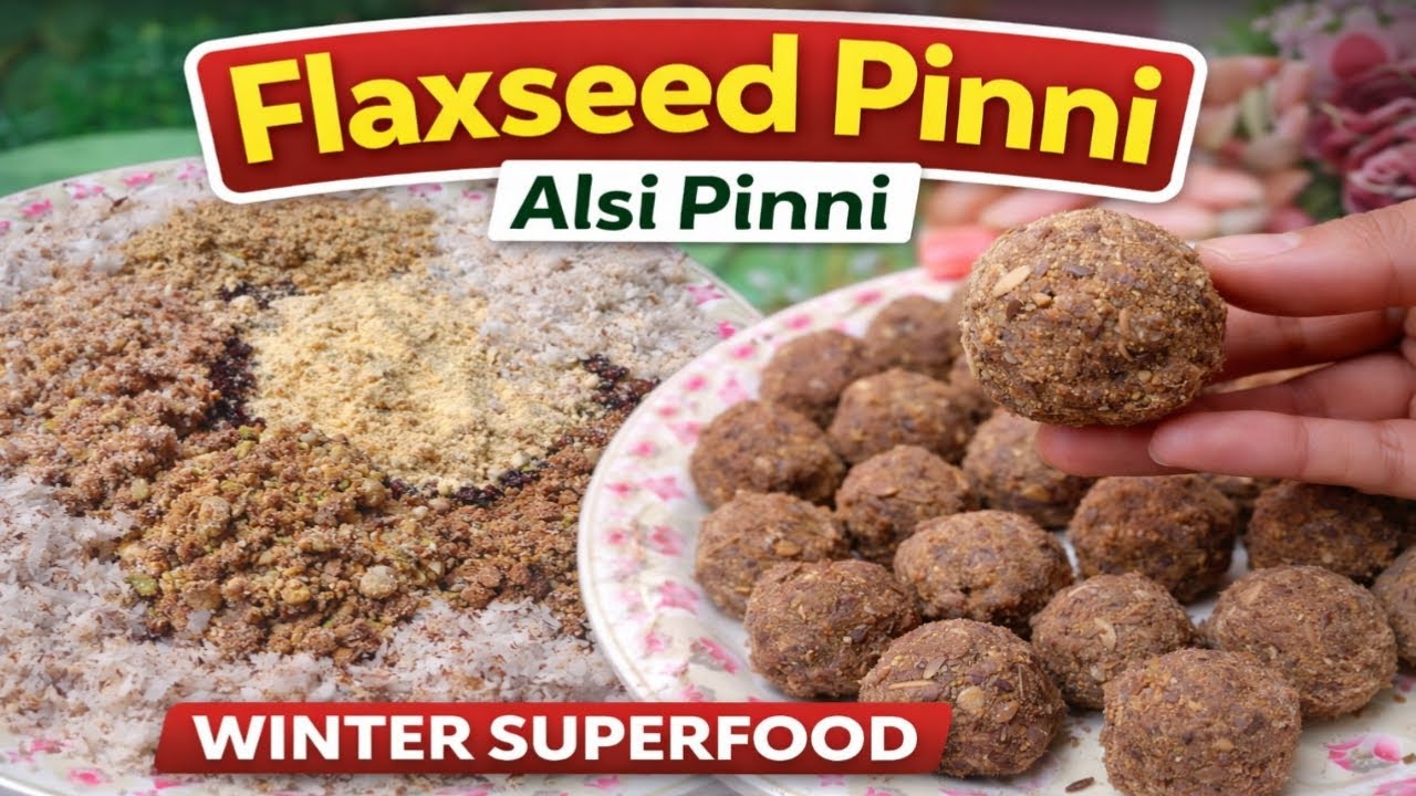 Alsi Pinni Recipe | Flaxseed Pinni with Special Tast | Winter Special Perfect Alsi Laddoo