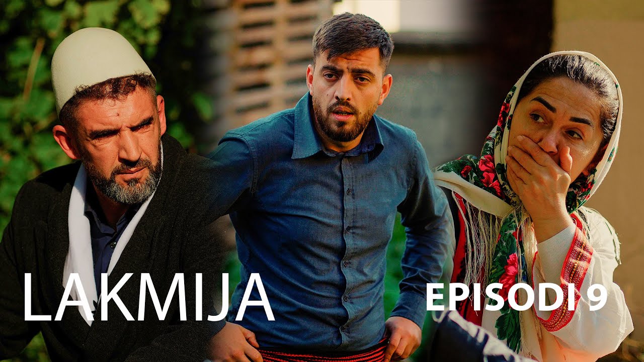 LAKMIJA - Episodi 9 ( Çfarë porosie merr Dauti nga Rafeti? )