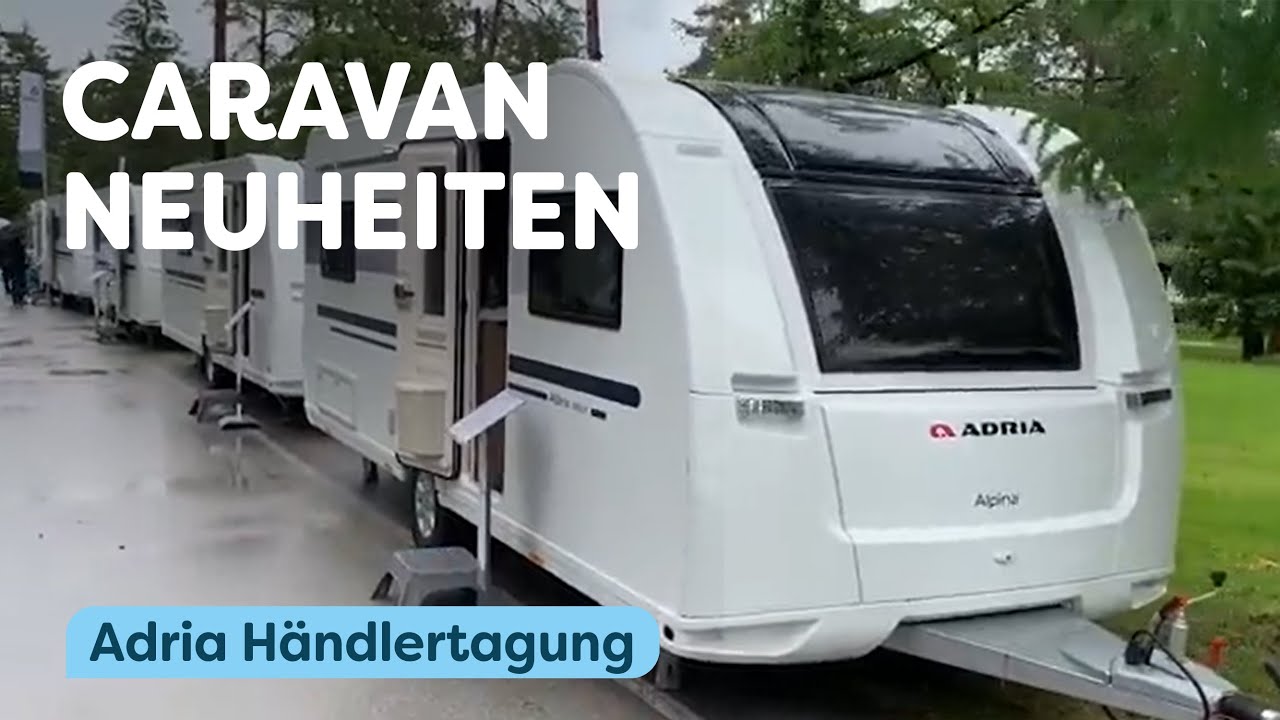 Adria Caravans - Neuheiten Händlertagung 2020