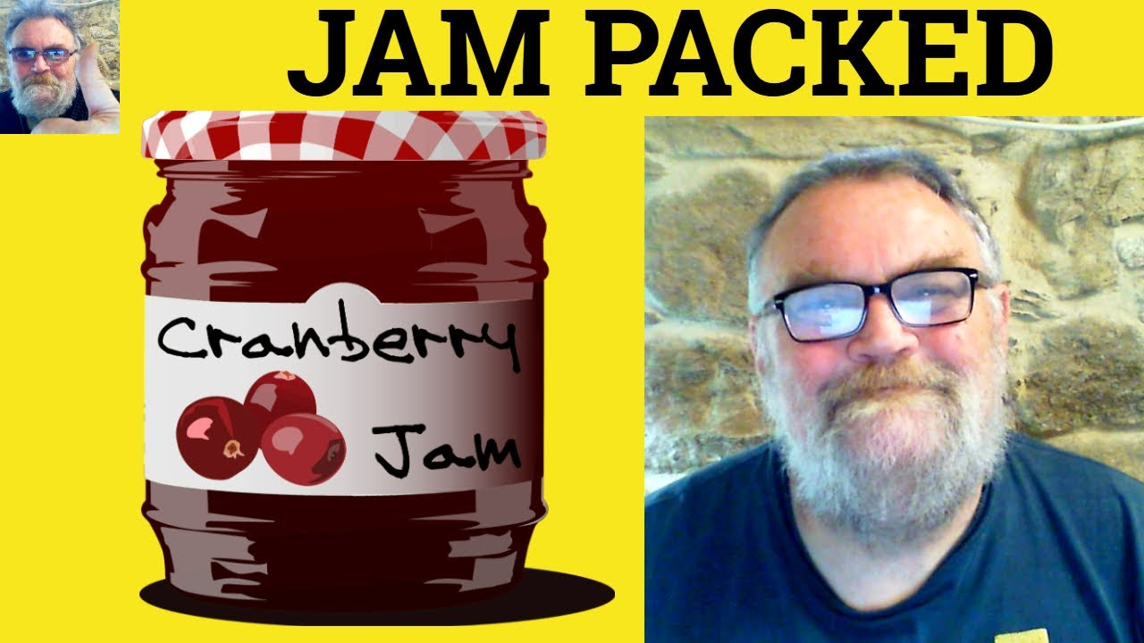 🔵 Jam Packed Meaning - Jam Packed Explanation - Jam Packed Defined - Jam Packed Definition - English