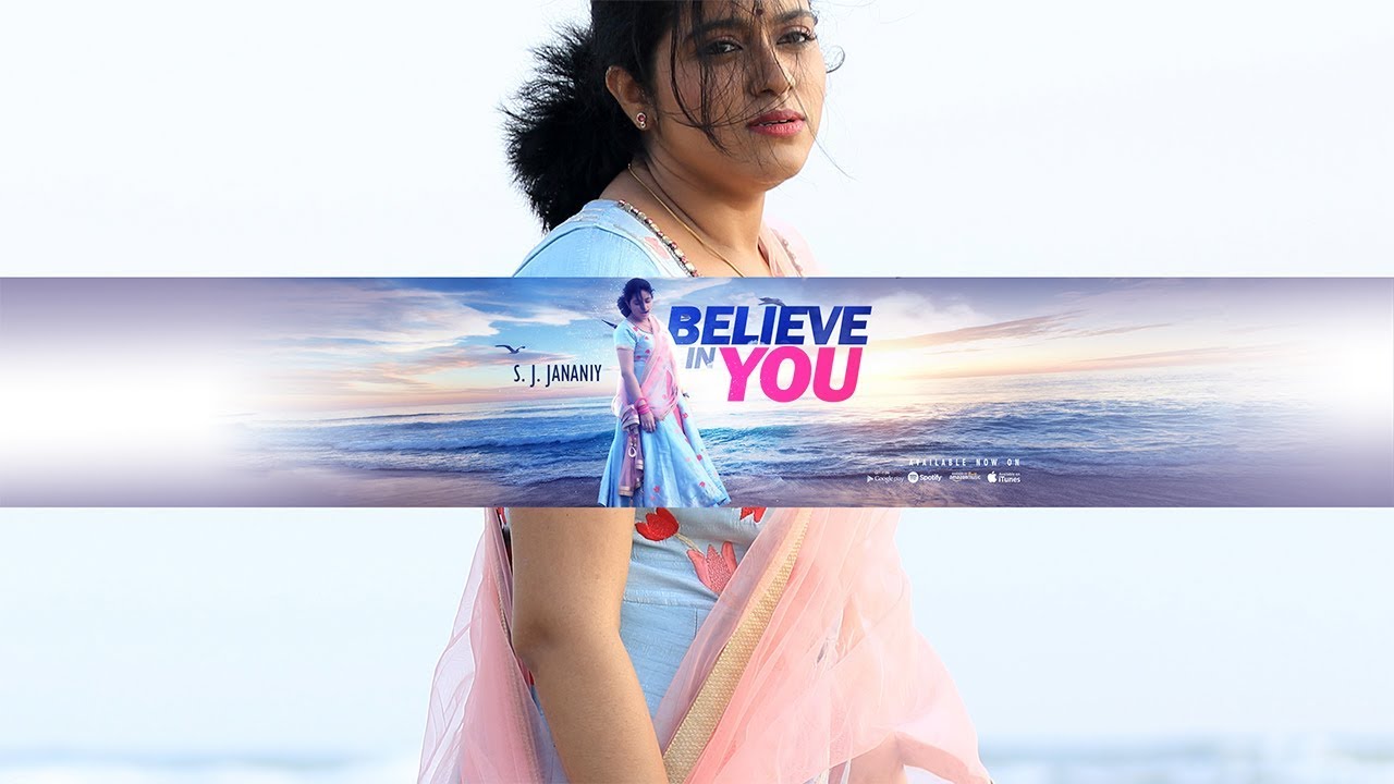 Believe in You |Pop |Singer- Songwriter, Music Producer, Arranger - S. J. Jananiy #motivationalsongs