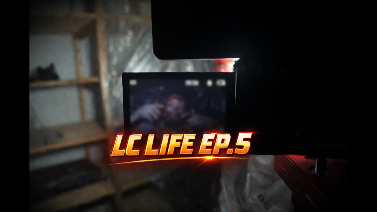 LC LIFE Ep.5 TRUST THE PROCESS