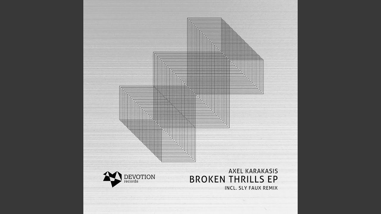 Broken Thrills (Original Mix)