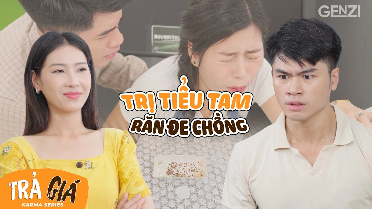 Chính Thất Tung Tuyệt Chiêu DỌA TIỂU TAM SỢ MẤT MẬT | GENZI TV | Series Karma 2025 | Tập 56