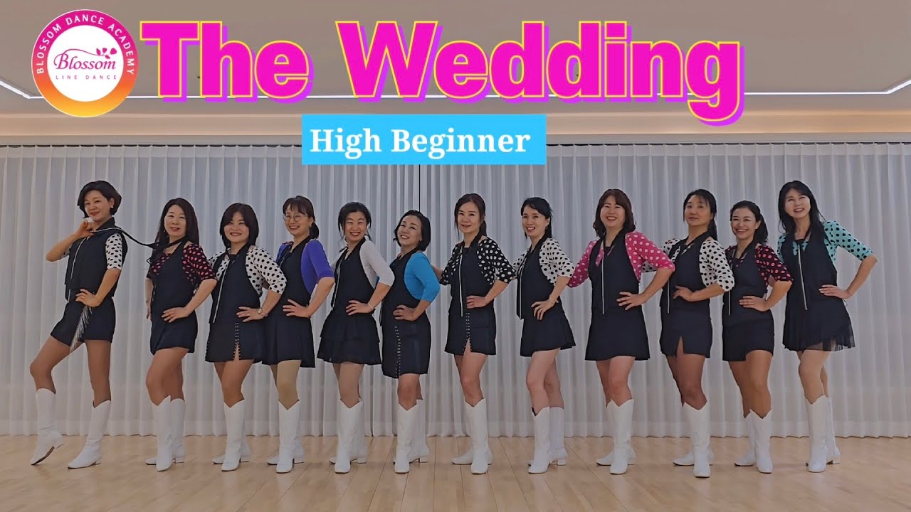 The Wedding Line dance/High Beginner/더 웨딩 라인댄스