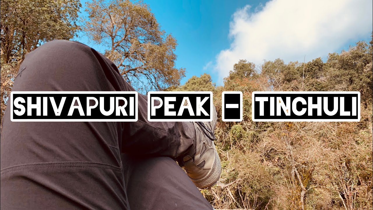 Hike to Shivapuri Peak | Bagdwar | Tinchuli | National Park | Best hiking trails near Kathmandu.
