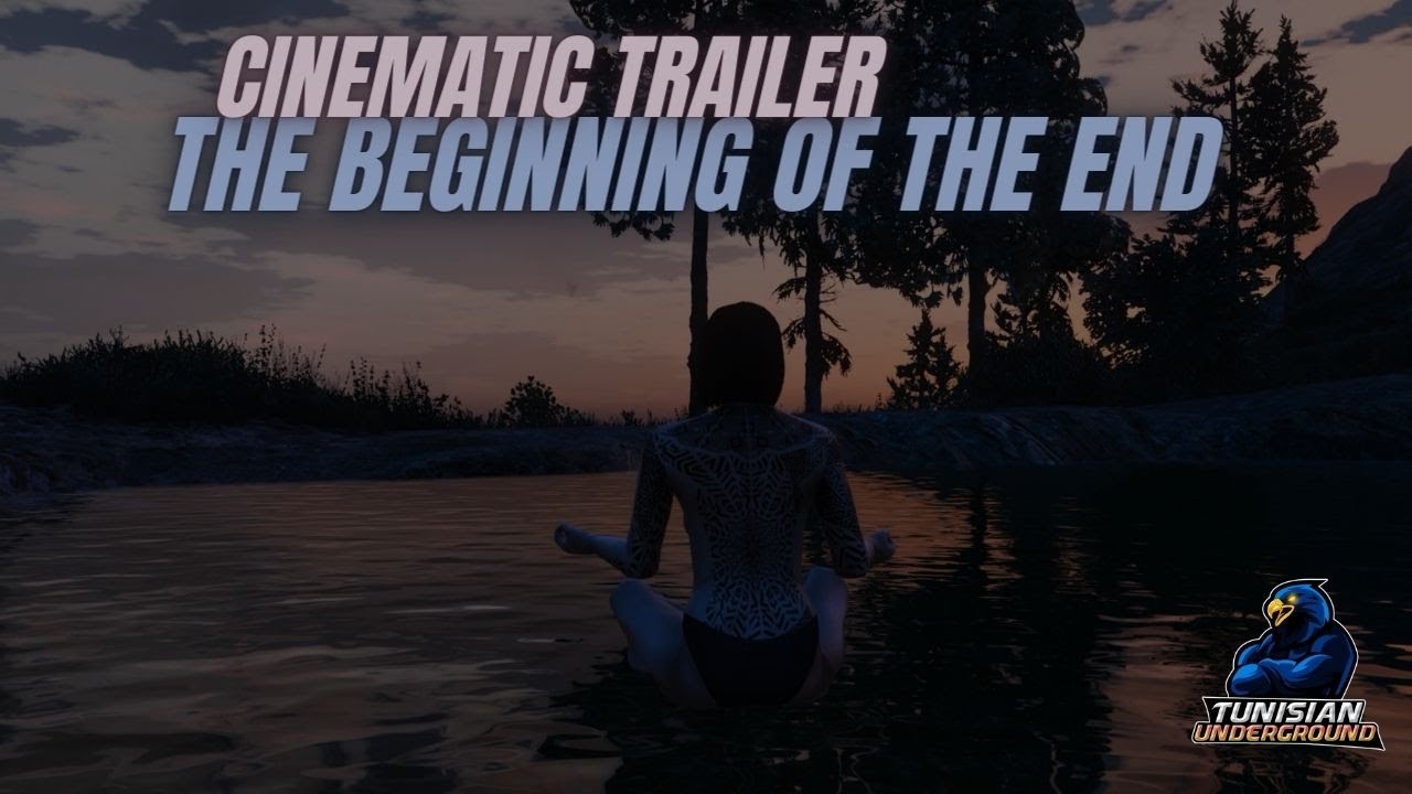 [GTA V] Tunisian Underground RP | Cinematic Trailer | The Beginning of The End