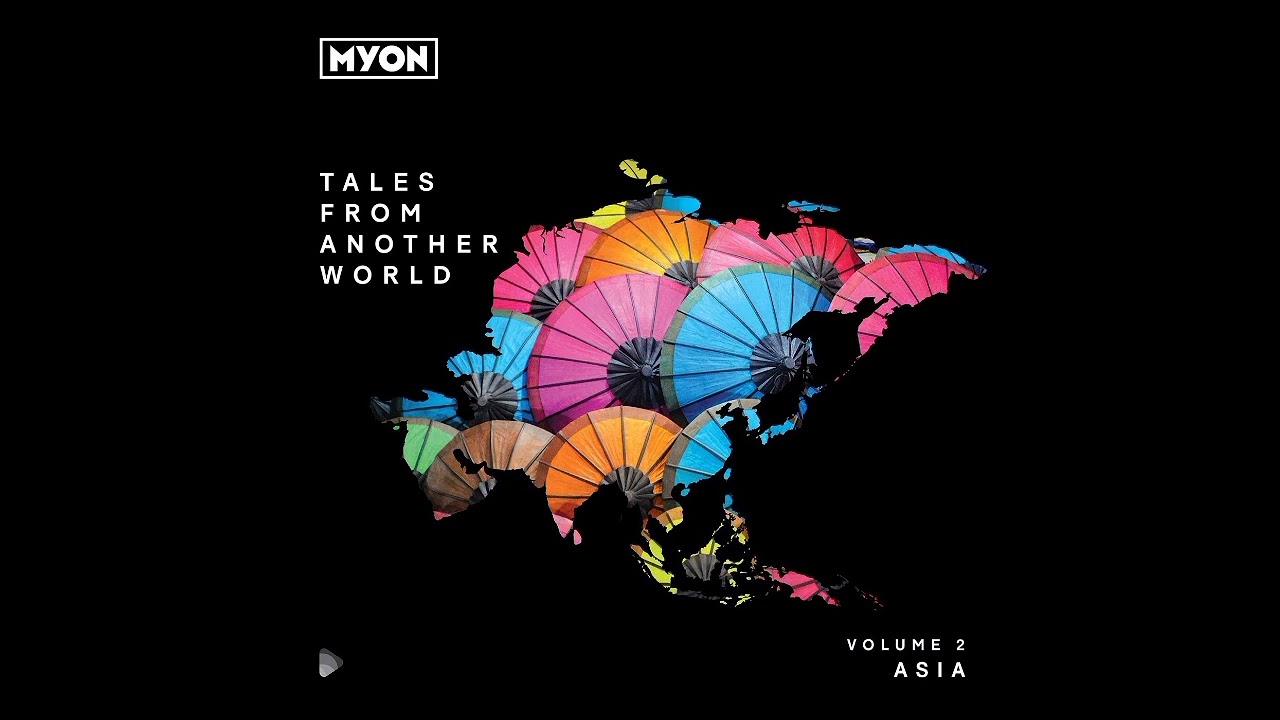 Myon - Tales From Another World - Volume 2: Asia - 2022 - CD1