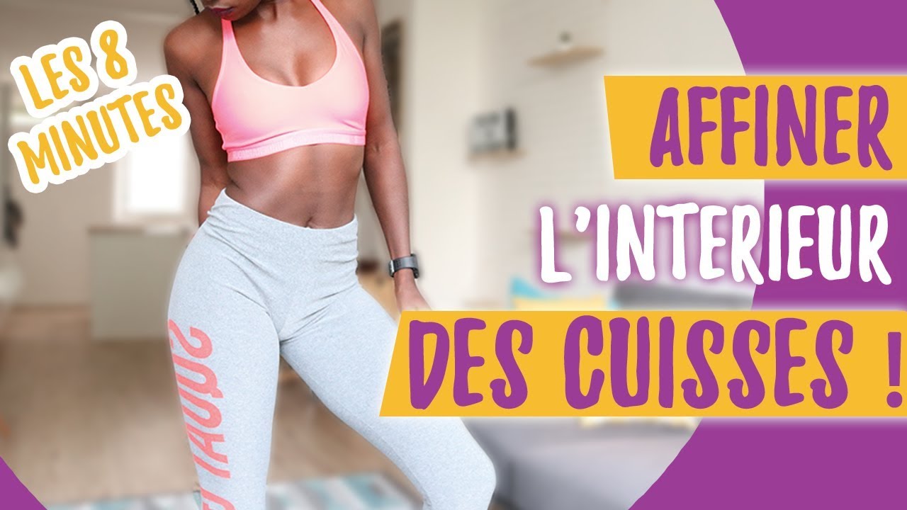 AFFINER L'INTÉRIEUR DES CUISSES en 8 minutes┃Belle & Sportive