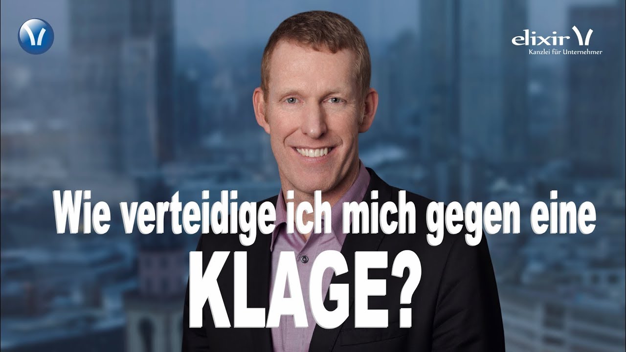 Wie verteidige ich mich gegen eine Klage?
