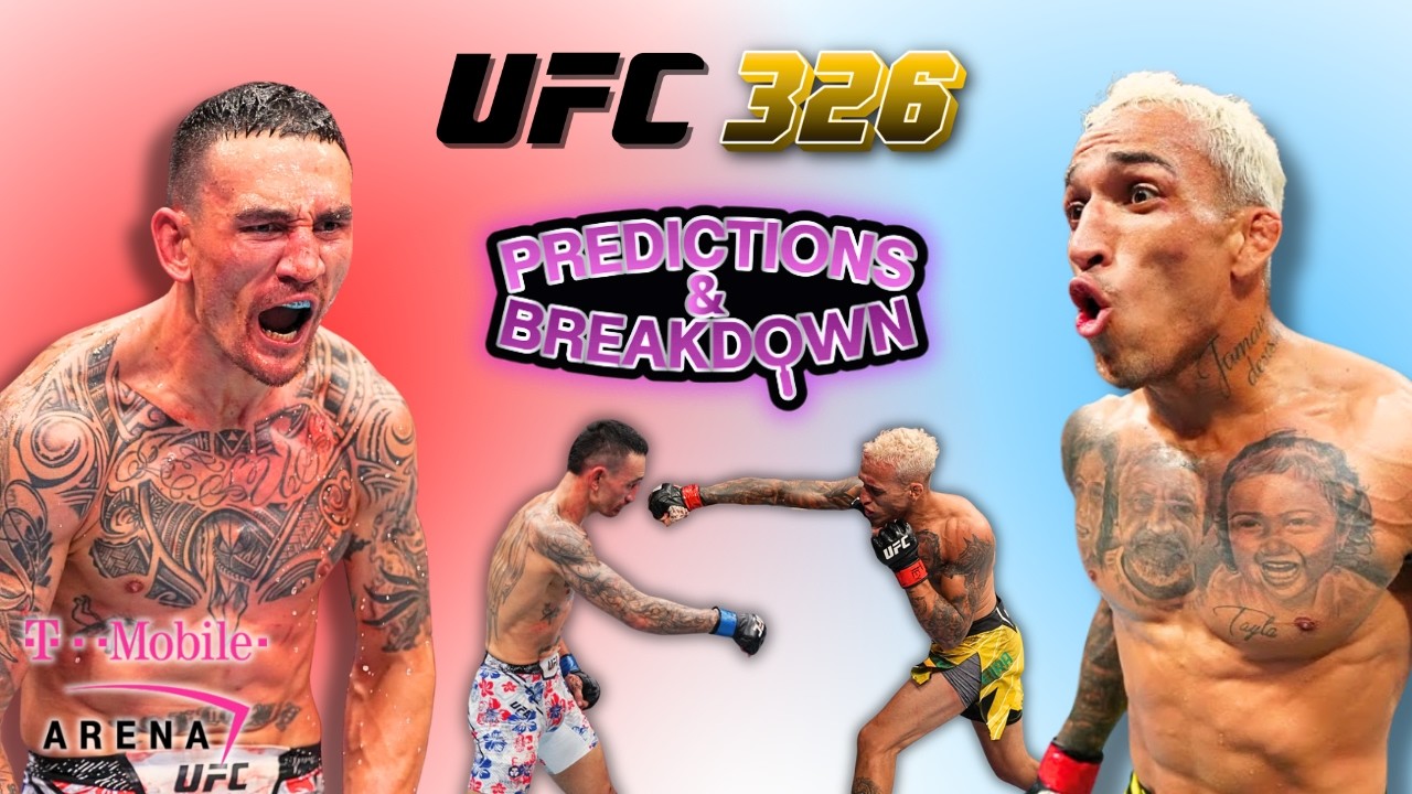 UFC 326 Max Holloway VS Charles Oliveira FULL Breakdown and Predictions!