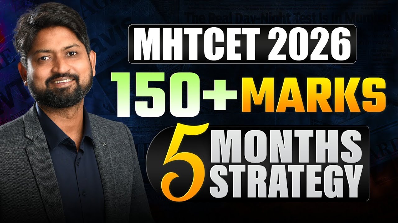 MHT-CET 2026 🔥 | 5-Month Complete Preparation Strategy to Crack CET | Ankush Sir #mhtcet2026