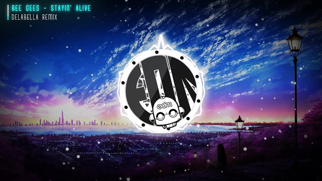 Bee Gees - Stayin' Alive (Delabella Remix)