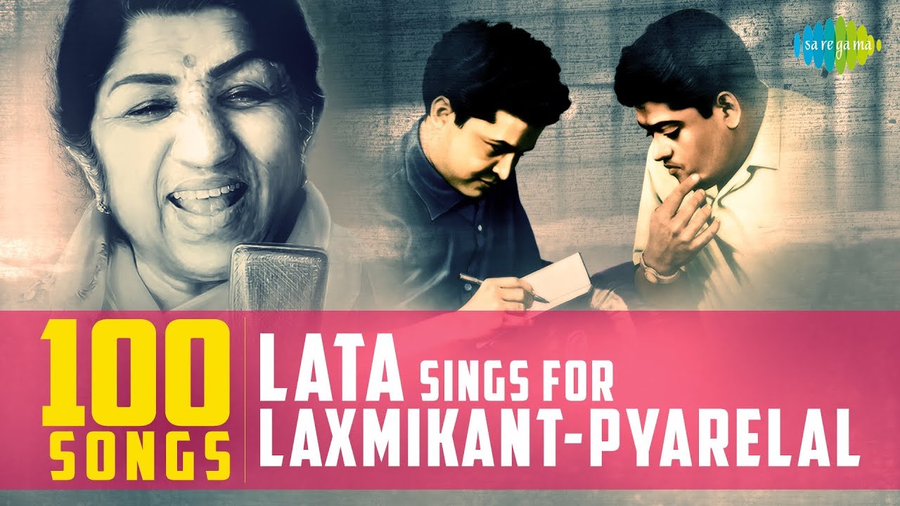 Top 100 songs of Lata & Laxmikant-Pyarelal|लता & लक्समिकान्त-प्यारेलाल के 100 गाने|Sheesha Ho Ya Dil