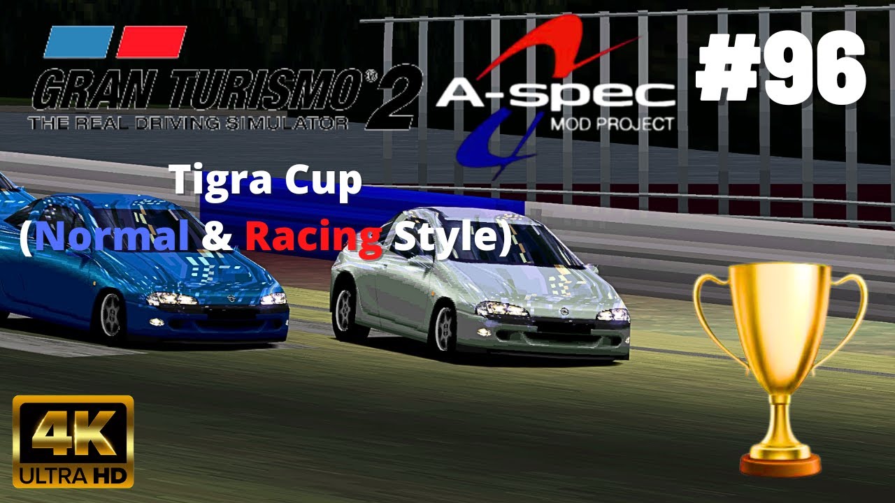 Gran Turismo 2: Project A-Spec [Mod][4K60] - Part #96 - Tigra Cup (Opel)