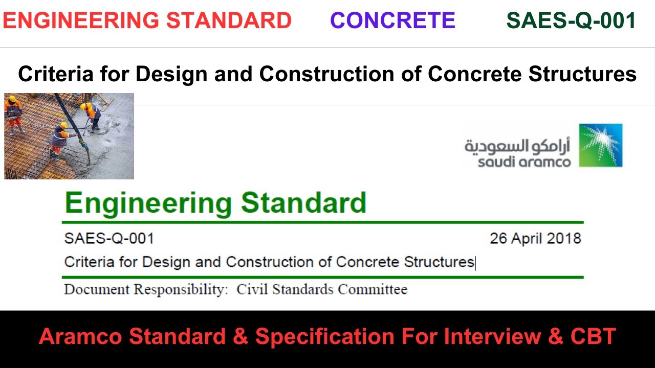 SAES-Q-001 Saudi Aramco Engineering Standard: Concrete Guidelines and Specifications  Standards