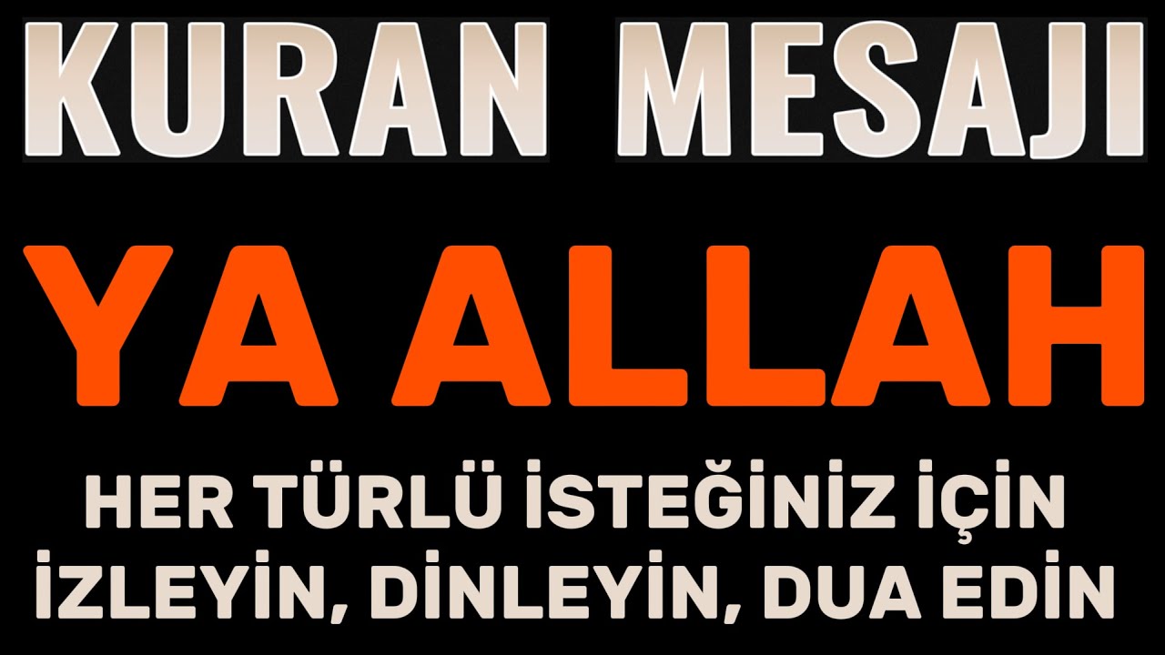 1- YA ALLAH ESMASI HER TÜRLÜ İSTEĞİNİZ İÇİN İZLEYİN DİNLEYİN ALLAHA DUA EDİN - 66 TEKRAR