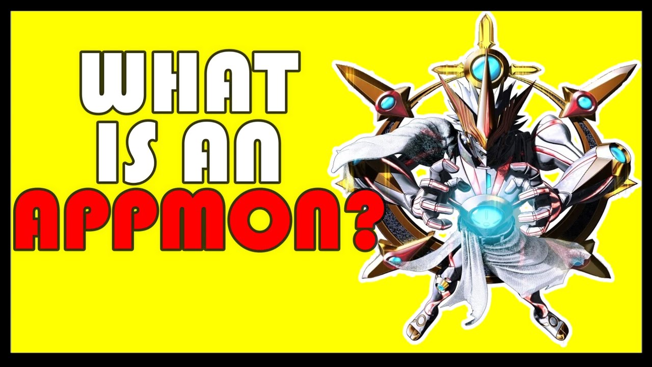 Объясняем Appmon: ЧТО ТАКОЕ APPMON? ПОДВИДЫ DIGIMON? [Разговор об Appmon №1]