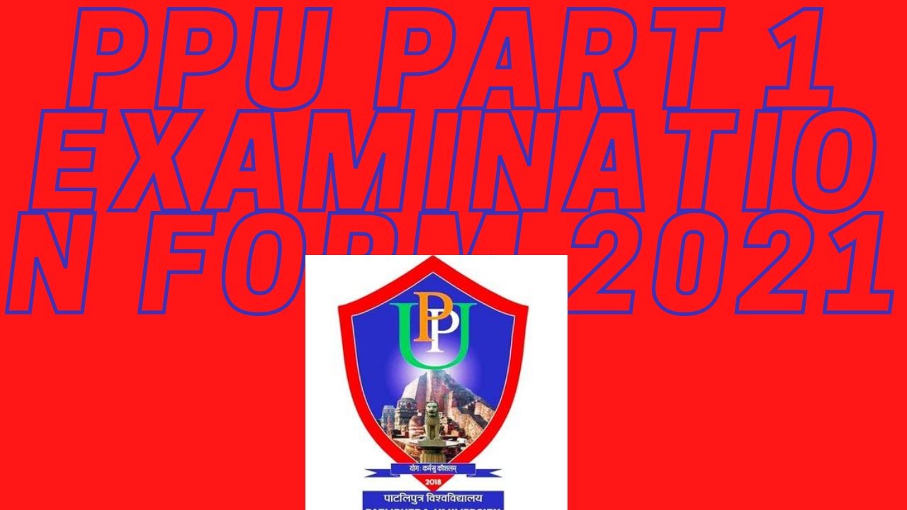 PPU Part 1 Examination Form 2021