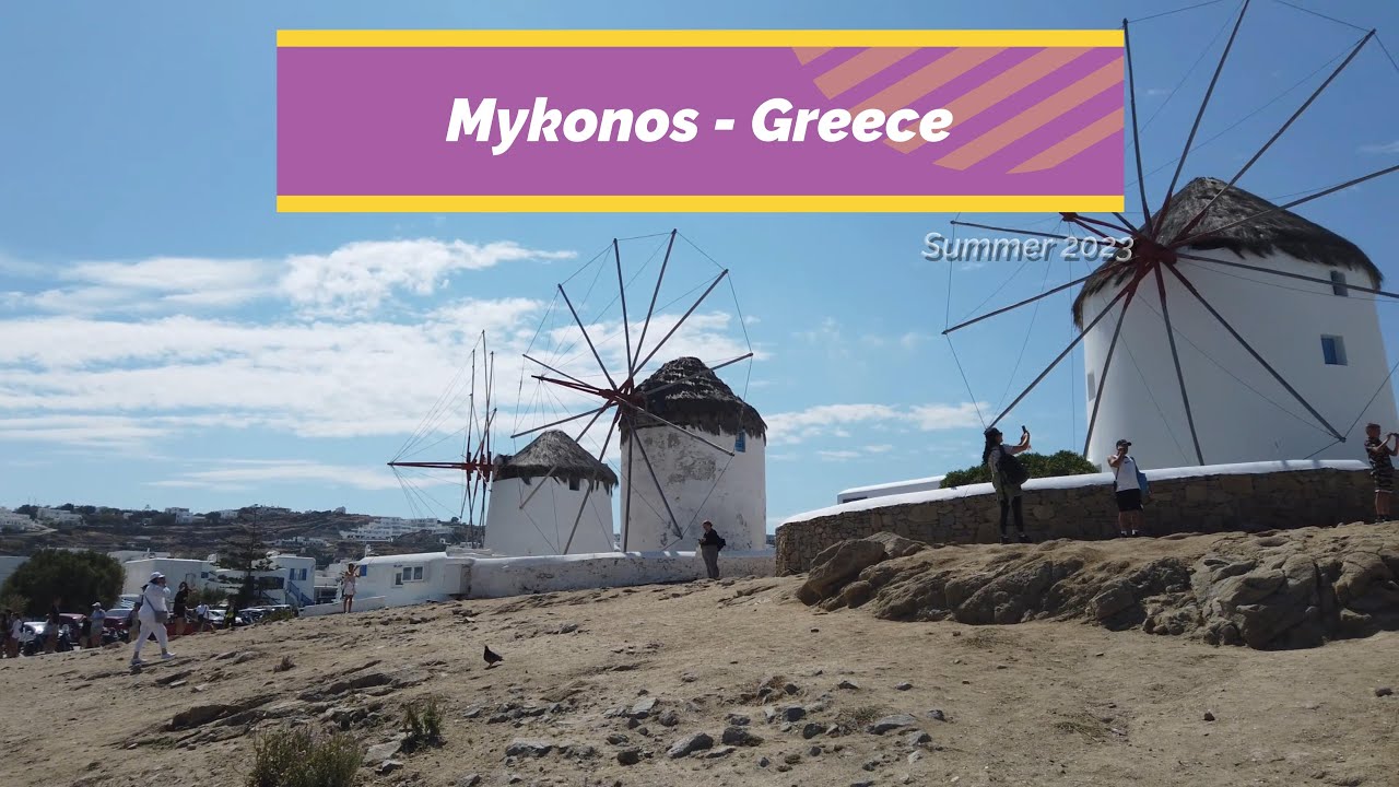 Mykonos windmills and other interesting things to see
