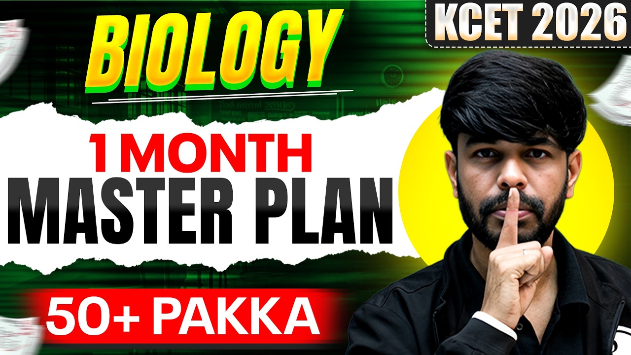 KCET 2026 Biology 🔥 | 1 Month Master Plan | 50+ Marks PAKKA Strategy | KCET Biology Preparation