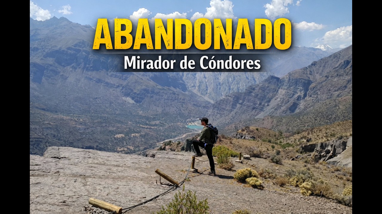 El Mirador de Cóndores está siendo olvidado | Una reflexión necesaria | Documental 