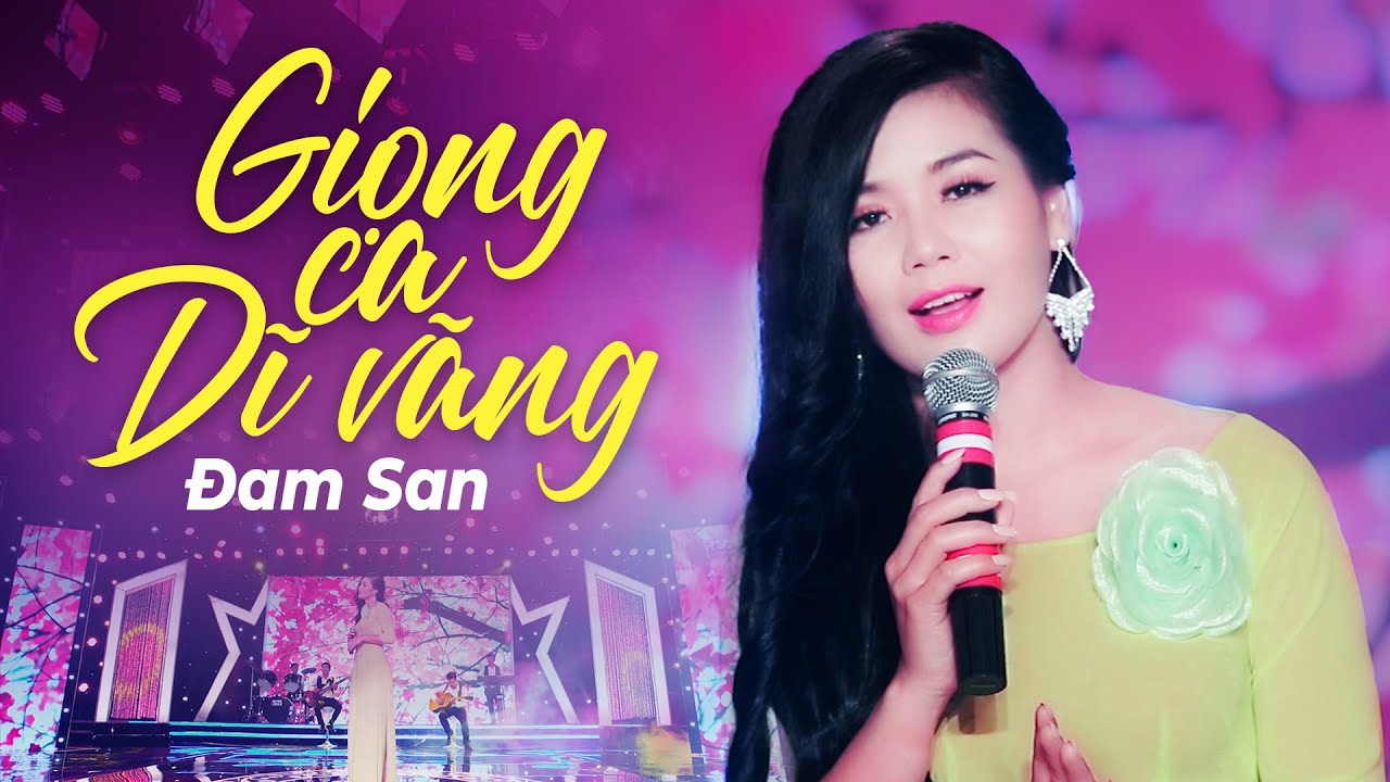 Giọng Ca Dĩ Vãng - Đam San | OFFICIAL MV