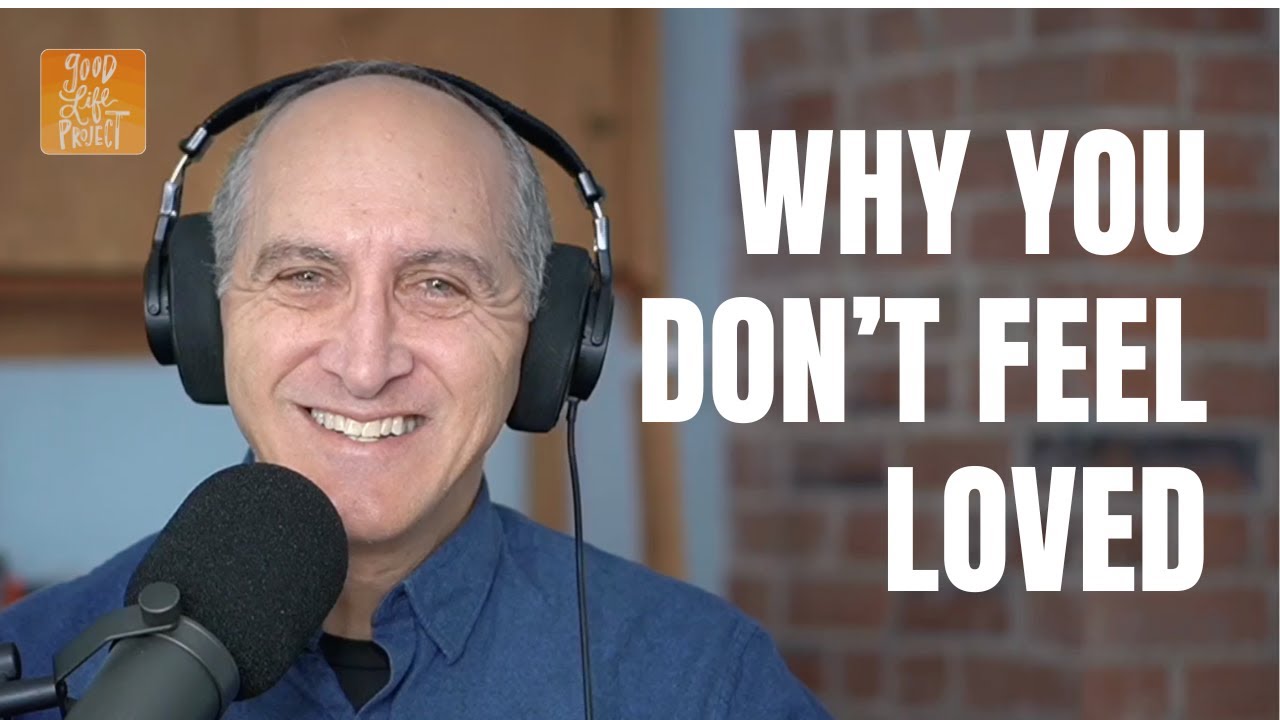 The REAL Reason You Don't Feel Loved...Yet.