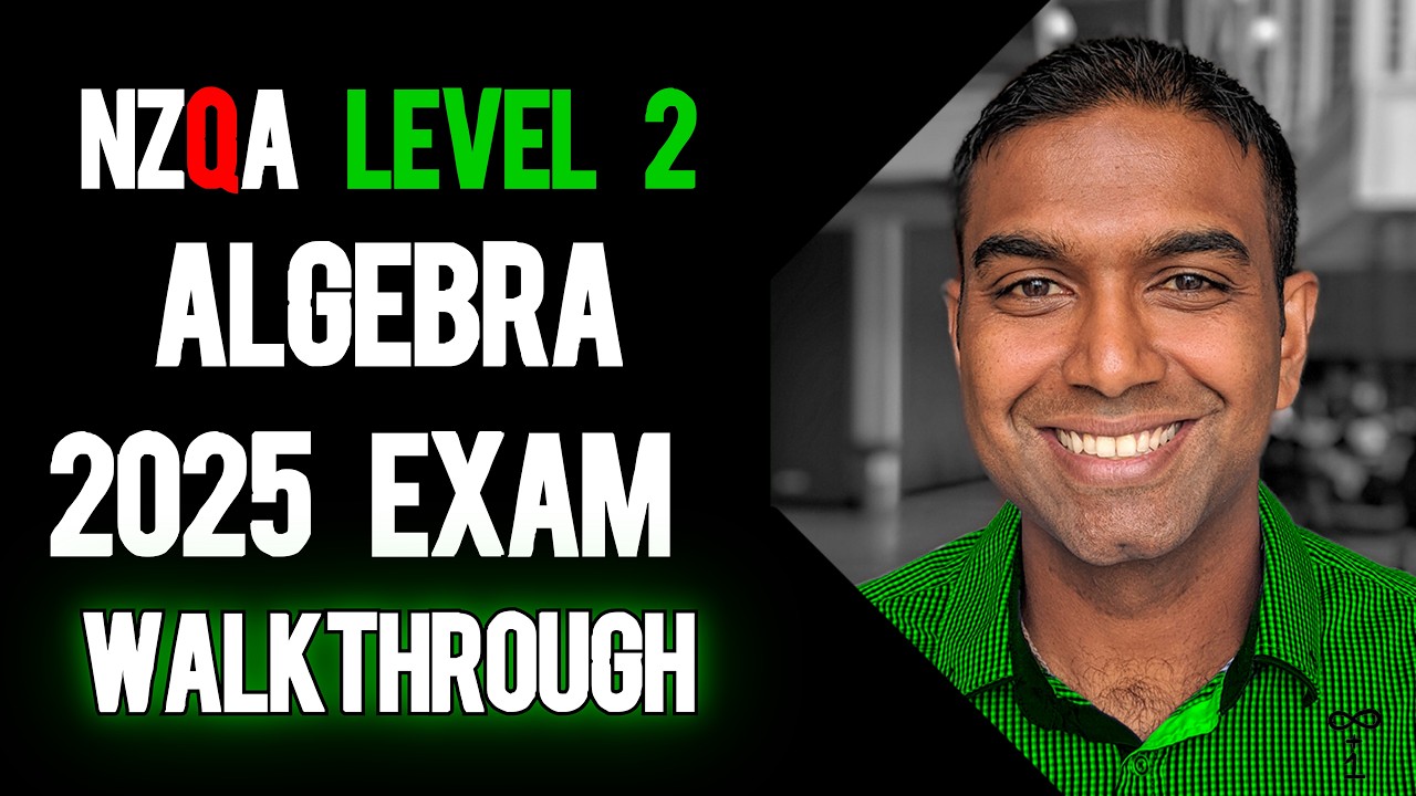 NCEA Level 2 Algebra 2025 NZQA Exam - Worked Answers