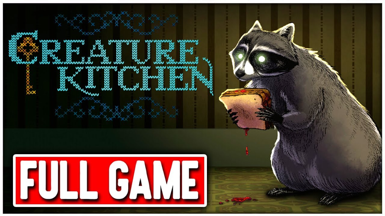 CREATURE KITCHEN Gameplay Walkthrough FULL GAME - No Commentary PC
