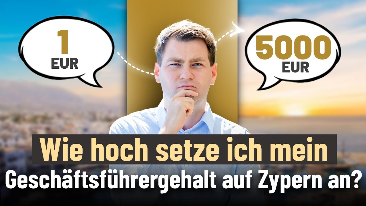 So hoch sollte dein Geschäftsführergehalt auf Zypern sein. #ZypernLimited #GeschäftsführerGehalt