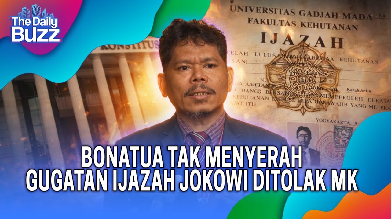 The Daily Buzz: Bonatua Tak Menyerah Gugatan Ijazah Jokowi Ditolak MK | 20/01
