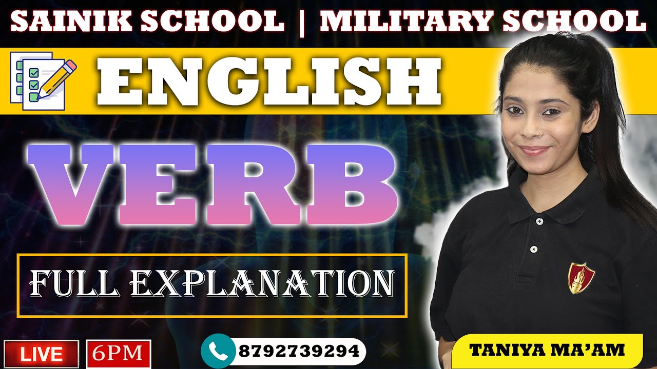 Verb | Sainik School | Military School | Full Explanation | AISSEE & RMS Class 6 & 9 | Taniya Ma'am