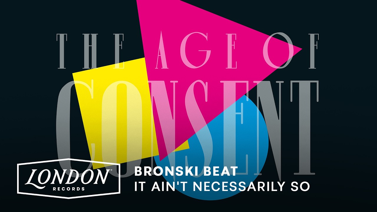 Bronski Beat - It Ain't Necessarily So