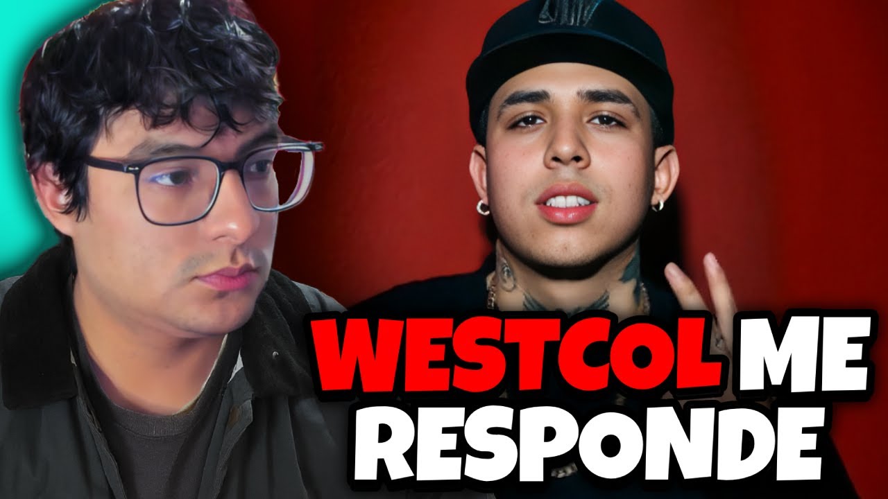 WESTCOL RESPONDE A GOBLINCIANO | CHOLO ENVIDIOSO 🤣😡