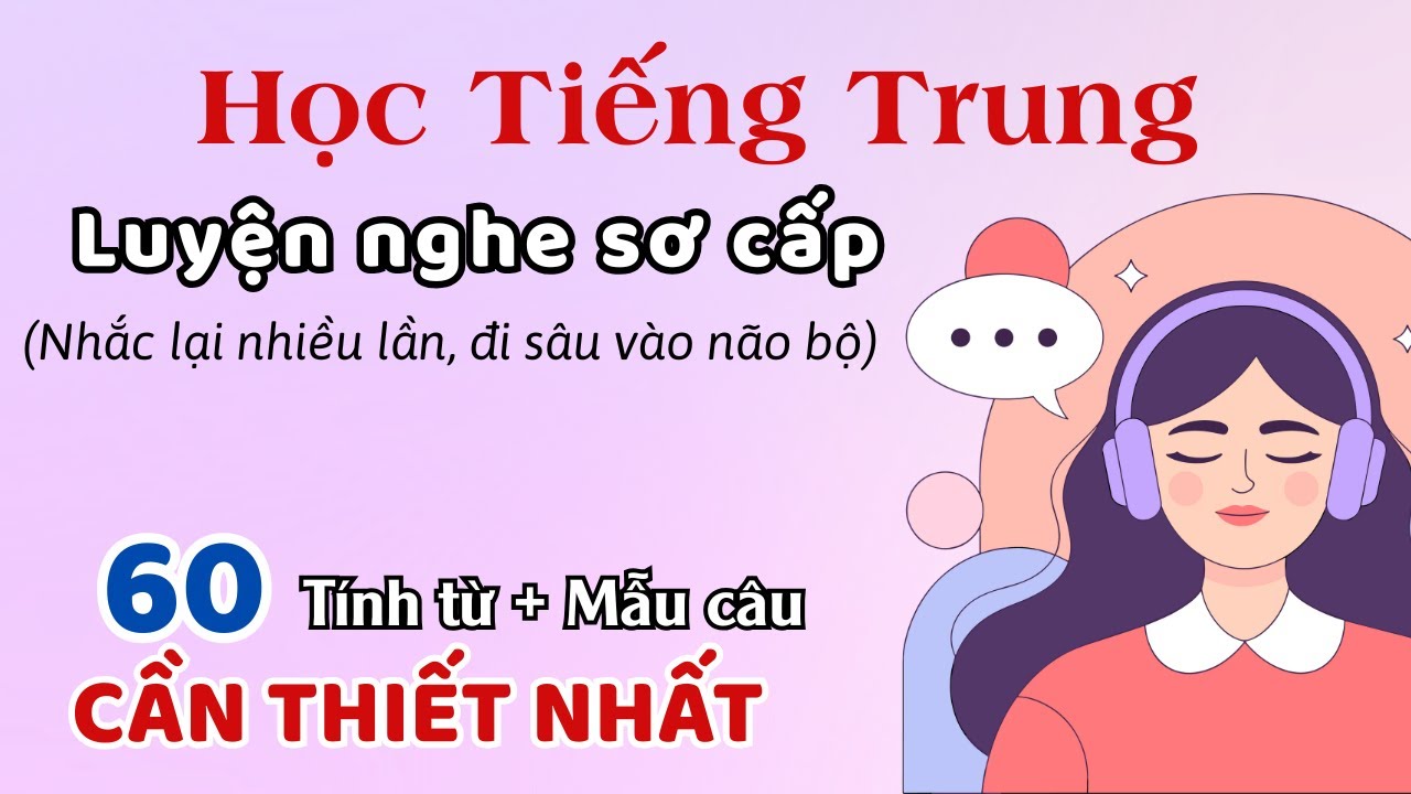 🎧 Tính từ + Mẫu câu dụng nhất |LUYỆN NGHE TIẾNG TRUNG |  Tiếng trung cho người mới bắt đầu